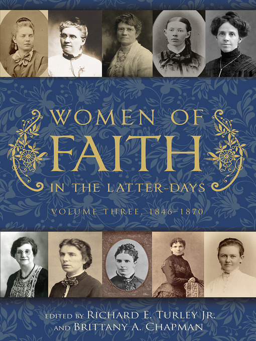 Title details for Women of Faith in the Latter Days, Volume 3 by Brittany A. Chapman - Available